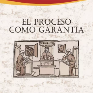 Proceso como garantía