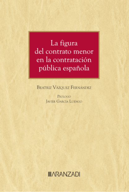 Figura del contrato menor en la contratación pública española