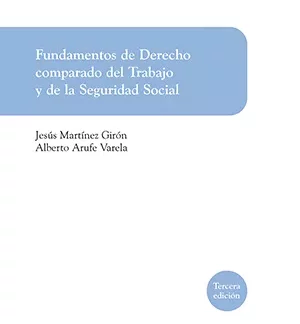 Fundamentos de derecho comparado del trabajo y de la Seguridad Social 2023