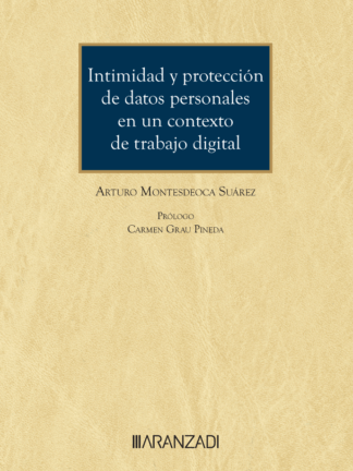 Intimidad y protección de datos personales en un contexto de trabajo digital