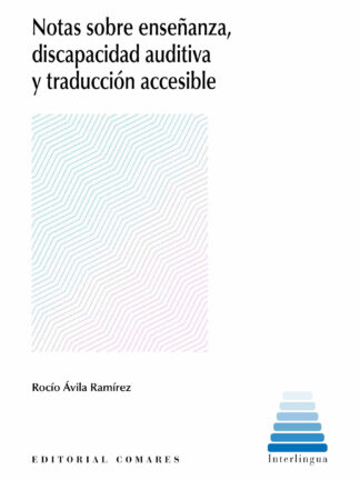 Notas sobre enseñanza, discapacidad auditiva y traducción accesible