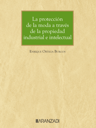 Protección de la moda a través de la propiedad industrial e intelectual