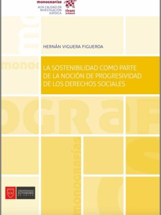 Sostenibilidad como parte de la noción de progresividad de los Derechos Sociales