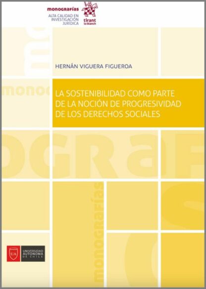 Sostenibilidad como parte de la noción de progresividad de los Derechos Sociales