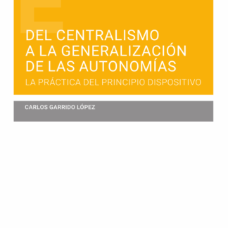 Del centralismo a la generalización de las autonomías