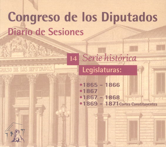 Diario de Sesiones Legislaturas 1865-1871 Serie Histórica 14