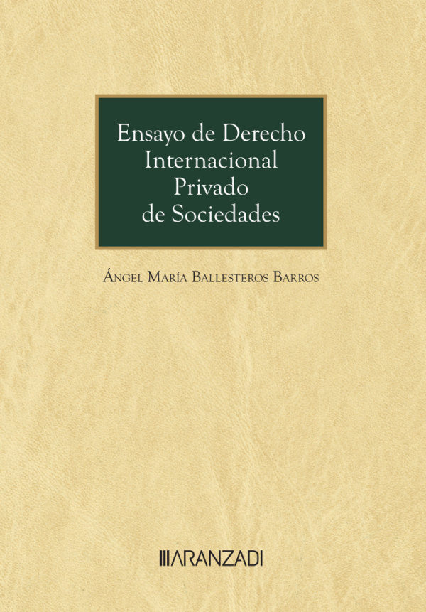 ensayo de derecho internacional privado de sociedades 9788411633871