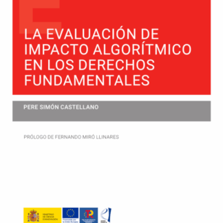 La evaluación de impacto algorítmico en los derechos fundamentales