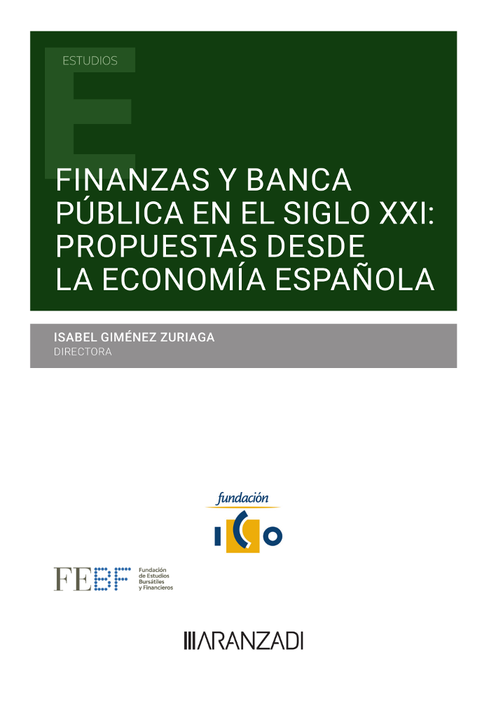propuestas desde la economía española El libro Finanzas y Banca Pública en el siglo XXI