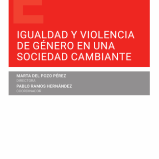 Igualdad y violencia de género en una sociedad cambiante