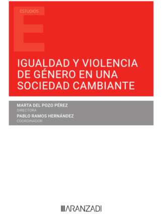 Igualdad y violencia de género en una sociedad cambiante