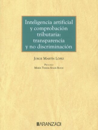 Inteligencia artificial y comprobación tributaria: transparencia y no discriminación