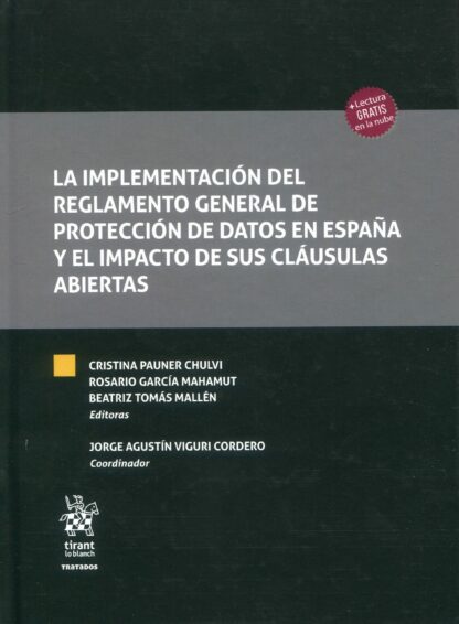 La implementación del reglamento general de protección de datos en España y el impacto de sus cláusulas abiertas
