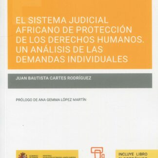 Sistema judicial africano de protección de los derechos humanos. Una análisis de las demandas individuales