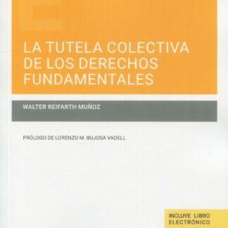 La tutela colectiva de los derechos fundamentales