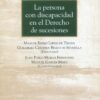 Persona discapacidad derecho sucesiones 9788411249454