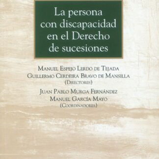 La persona con discapacidad en el derecho de sucesiones