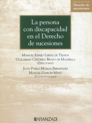 La persona con discapacidad en el derecho de sucesiones