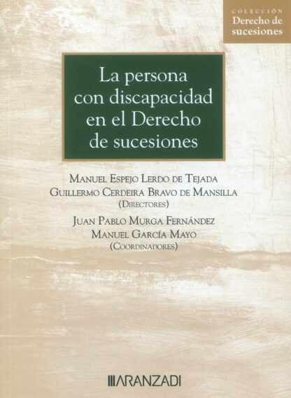 La persona con discapacidad en el derecho de sucesiones