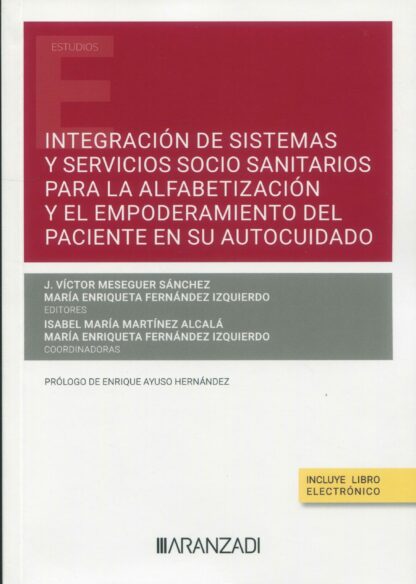 Integración de sistemas y servicios socio sanitarios para la alfabetización y el empoderamiento del paciente en su autocuidado