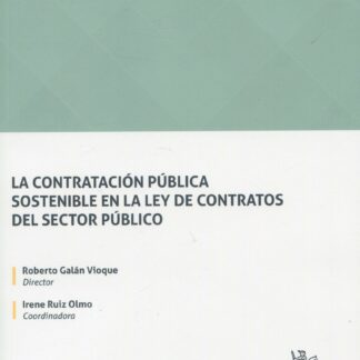 La contratación pública sostenible en la Ley de Contratos del Sector Público