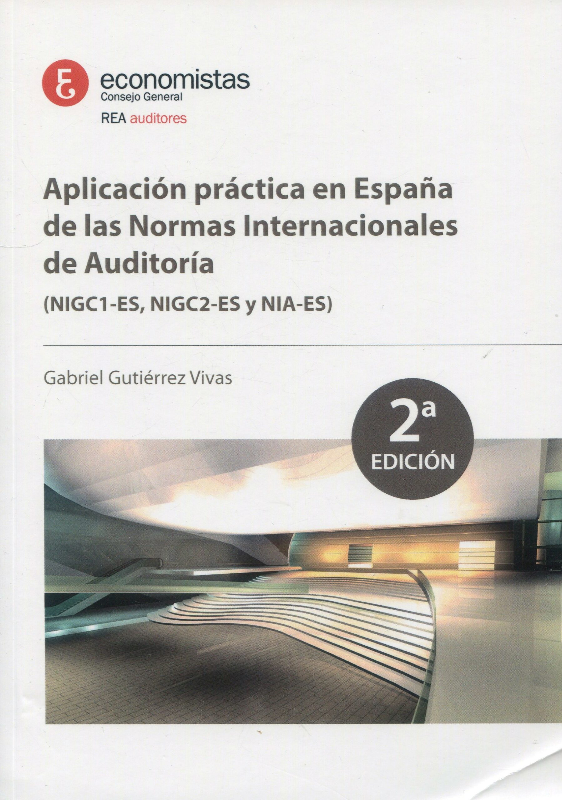 Aplicación práctica en España de las Normas Internacionales de Auditoria 2023 9788409464876