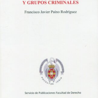 Organizaciones y grupos criminales