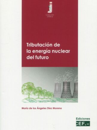 Tributación de la energía nuclear del futuro