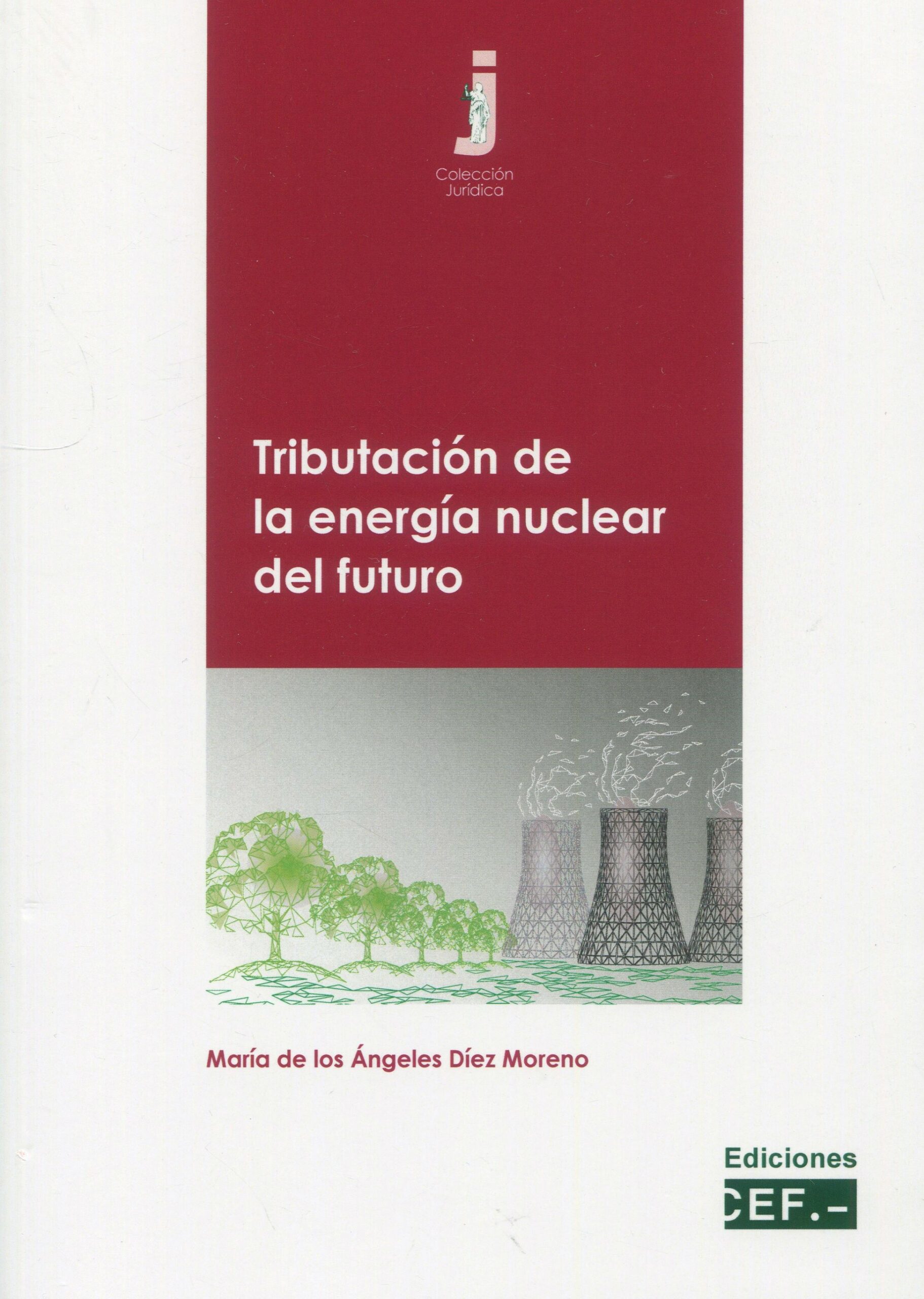 Tributación energía nuclear del futuro 9788445445594