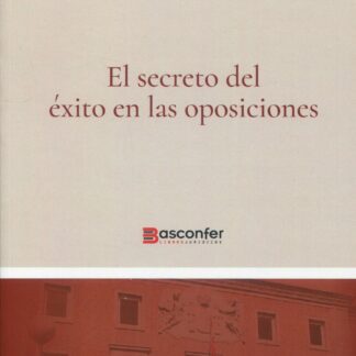 Secreto del éxito en las oposiciones