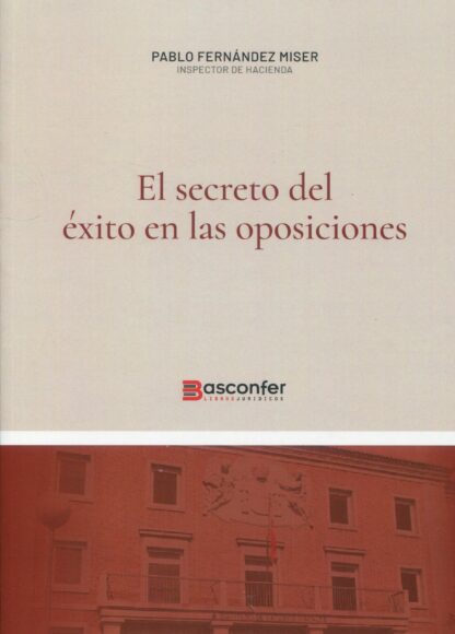Secreto del éxito en las oposiciones