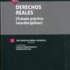 Derechos Reales Tratado práctico interdisciplinar 9788411693387