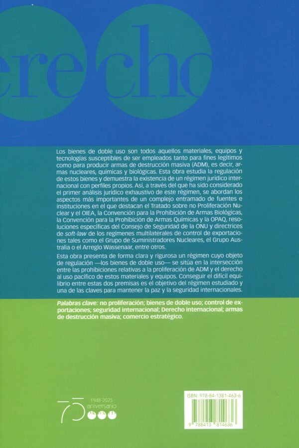 Regulación jurídica internacional bienes doble uso 9788413814636