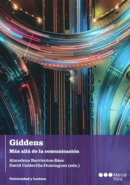 Giddens. Más allá de la comunicación