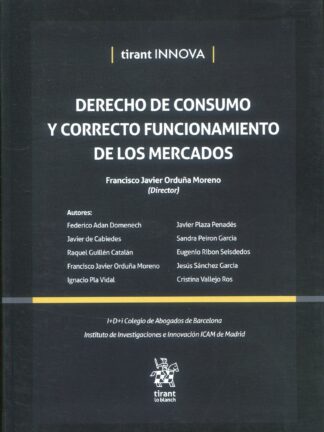 Derecho de consumo y correcto funcionamiento de los mercados