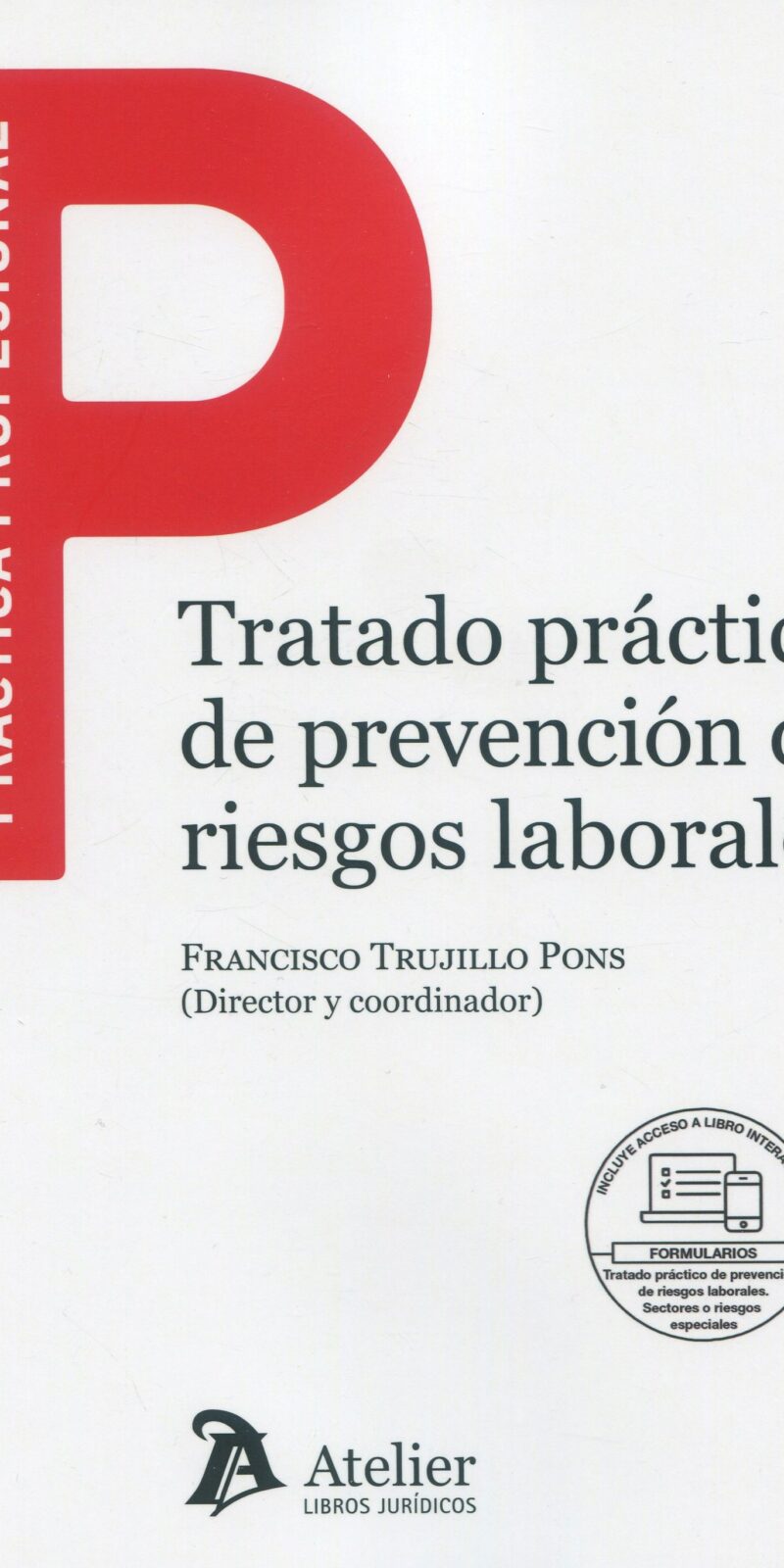 Tratado práctico prevención riesgos laborales 9788419773043
