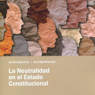 La neutralidad en el Estado Constitucional