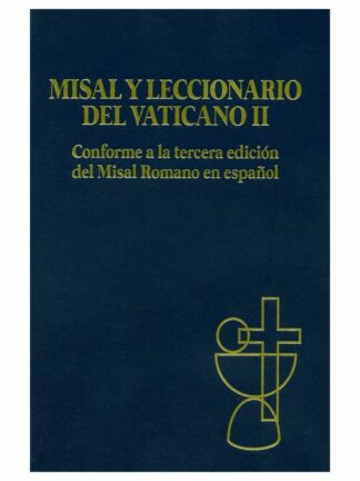 Misal y Leccionario del Vaticano II Conforme a la tercera edición del Misal Romano en español