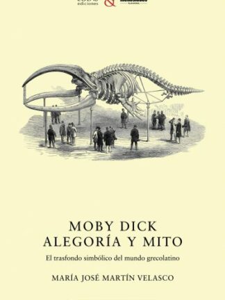 Moby Dick. Alegoría y mito. El trasfondo simbólico del mundo grecolatino