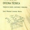 Prácticas de oficina técnica Trabajos de grupo cuestiones y problemas