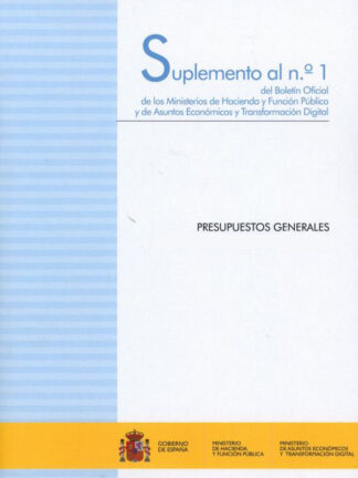 Presupuestos Generales del Estado para el Año 2023 (2 Tomos) Suplemento al nº 1 del Boletín Oficial de los Ministerios de Hacienda y Función Pública y de Asuntos Económicos y Transformación Digital
