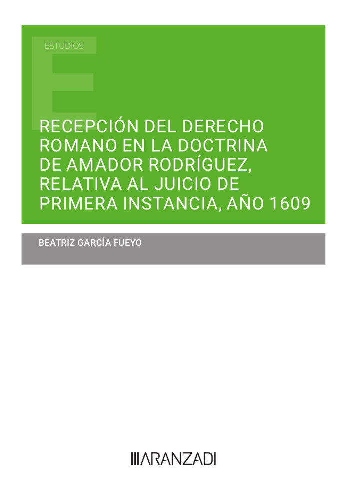 Recepción del derecho romano en la doctrina de Amador Rodríguez