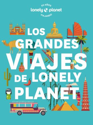 Los grandes viajes de Lonely Planet