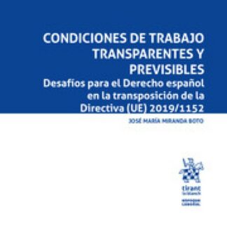 Condiciones de trabajo transparentes y previsibles