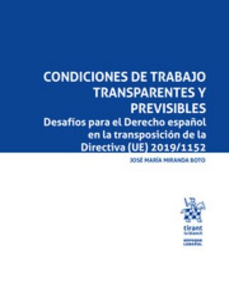Condiciones de trabajo transparentes y previsibles