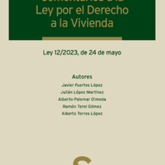 Comentarios a la Ley por el Derecho a la Vivienda