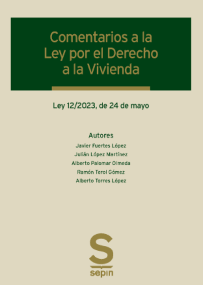 Comentarios a la Ley por el Derecho a la Vivienda