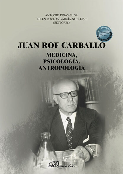 Juan Rof Carballo Medicina, Psicología, Antropología