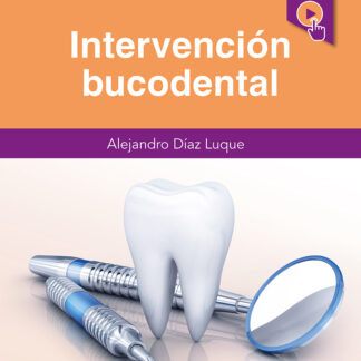 Intervención bucodental (segunda edición revisada y actualizada)