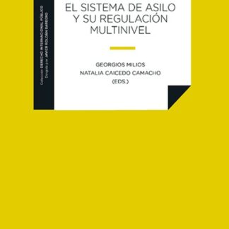 Sistema de asilo y su regulación multinivel
